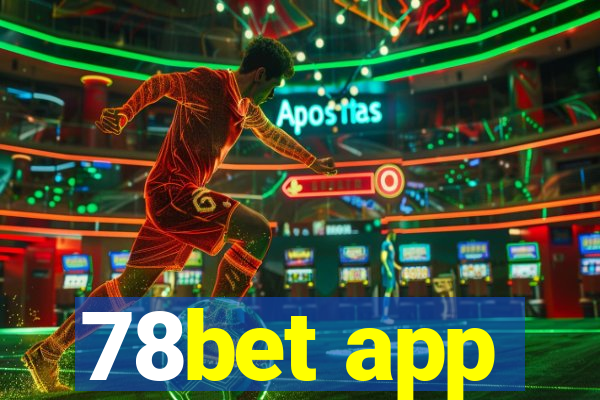 78bet app